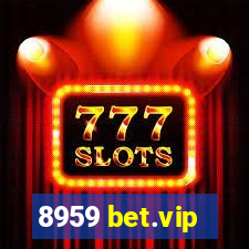 8959 bet.vip